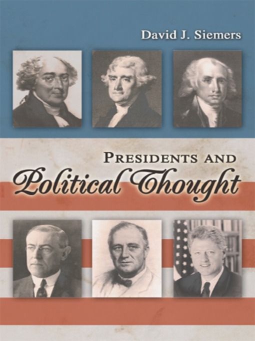 Title details for Presidents and Political Thought by David J. Siemers - Available